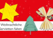 Weihnachtliche-Servietten-falten-Anleitung